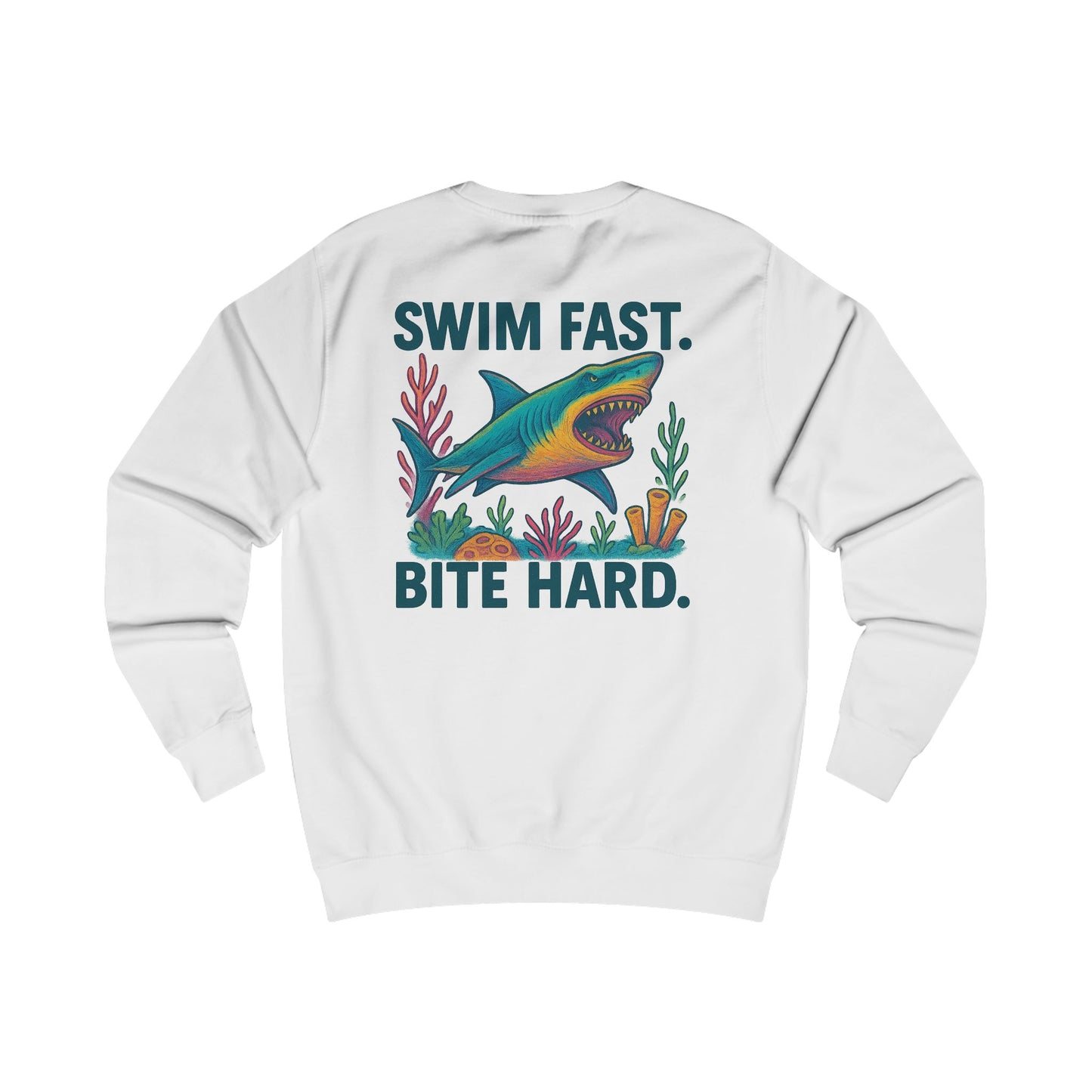 Shark-Themed Unisex Sweatshirt - Swim Fast Bite Hard, Cozy Casual Wear, Ocean Lovers Gift, Summer Beach Outfit, Unique Swim Apparel, Shark Week, gift for Shark lover