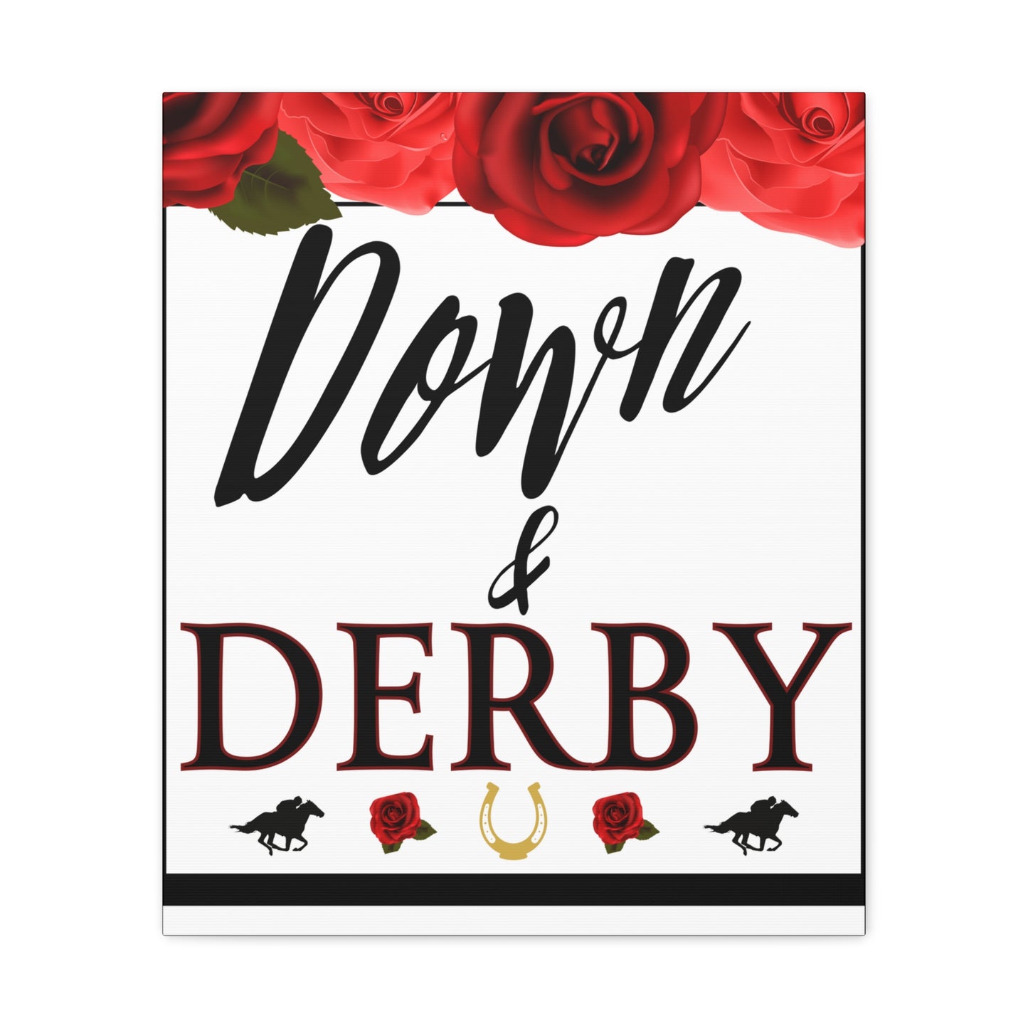 Kentucky Derby Canvas, Kentucky Party Welcome sign,  Kentucky Derby Party, Down and Derby